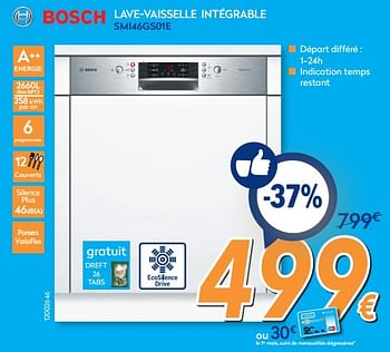 Promotions Bosch lave-vaisselle intégrable smi46gs01e - Bosch - Valide de 26/02/2018 à 25/03/2018 chez Krefel