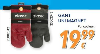 Promotions Gant uni magnet - Ziczac - Valide de 26/02/2018 à 25/03/2018 chez Krefel