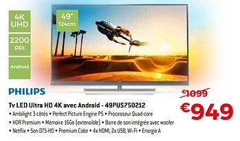 Promotions Philips tv led ultra hd 4k avec android - 49pus750212 - Philips - Valide de 19/02/2018 à 31/03/2018 chez Exellent