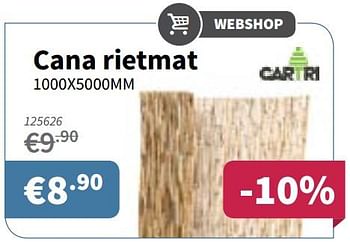 Promoties Cana rietmat - Cartri - Geldig van 01/03/2018 tot 14/03/2018 bij Cevo Market