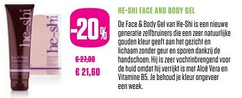 Promoties He-shi face and body gel - he-shi - Geldig van 01/03/2018 tot 30/05/2018 bij Medi-Market
