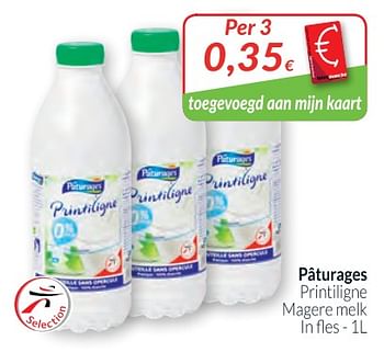 Promoties Pâturages printiligne magere melk - Paturages - Geldig van 01/03/2018 tot 01/04/2018 bij Intermarche