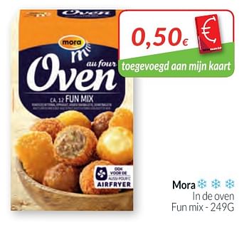 Promoties Mora ln de oven fun mix - Mora - Geldig van 01/03/2018 tot 01/04/2018 bij Intermarche