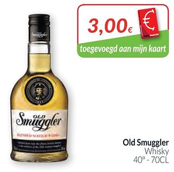 Promoties Old smuggler whisky - Old Smuggler - Geldig van 01/03/2018 tot 01/04/2018 bij Intermarche