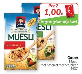 Promoties Quaker muesli met noten of meervruchten - Quaker - Geldig van 01/03/2018 tot 01/04/2018 bij Intermarche