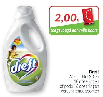 Promoties Dreft wasmiddel of pods - Dreft - Geldig van 01/03/2018 tot 01/04/2018 bij Intermarche