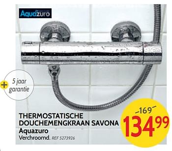 Promoties Thermostatisch douchemengkraan savona aquazuro - Aquazuro - Geldig van 06/03/2018 tot 26/03/2018 bij BricoPlanit