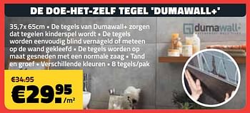 Promoties De doe-het-zelf tegel dumawall+ - Dumawall - Geldig van 05/03/2018 tot 31/03/2018 bij Bouwcenter Frans Vlaeminck