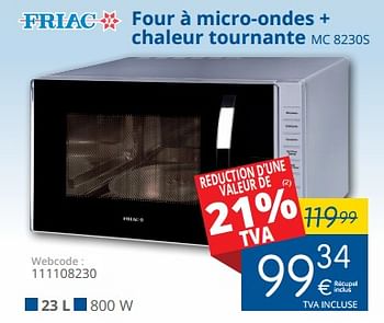 Promotions Friac four à micro-ondes + chaleur tournante mc 8230s - Friac - Valide de 01/03/2018 à 28/03/2018 chez Eldi