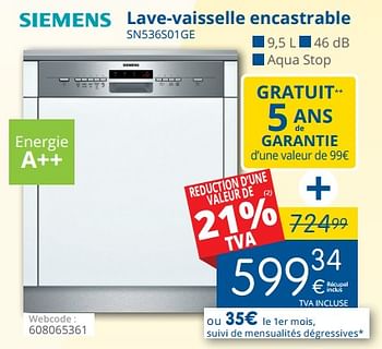 Promotions Siemens lave-vaisselle encastrable sn536s01ge - Siemens - Valide de 01/03/2018 à 28/03/2018 chez Eldi