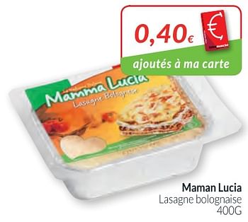 Promotions Maman lucia lasagne bolognaise - Mamma Lucia - Valide de 01/03/2018 à 01/04/2018 chez Intermarche