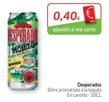 Promotions Desperados bière arômatisée à la tequila en canette - Desperados - Valide de 01/03/2018 à 01/04/2018 chez Intermarche