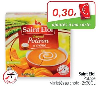 Promoties Saint eloi potage - Saint Eloi - Geldig van 01/03/2018 tot 01/04/2018 bij Intermarche