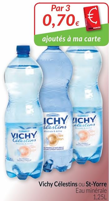 Promotions Vichy célestins ou st-yorre eau minérale - Produit maison - Intermarche - Valide de 01/03/2018 à 01/04/2018 chez Intermarche