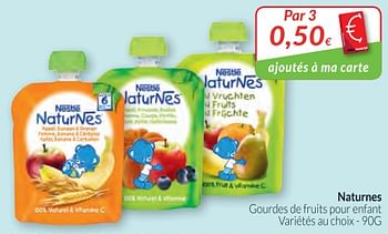 Promoties Naturnes gourdes de fruits pour enfant - Naturnes - Geldig van 01/03/2018 tot 01/04/2018 bij Intermarche