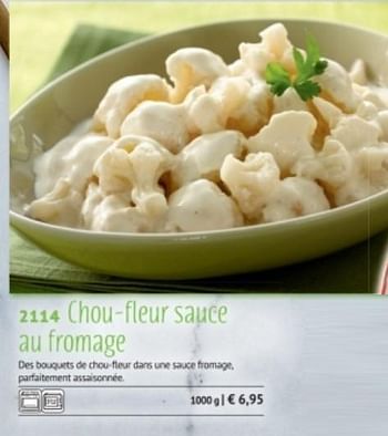 Promotions Chou-fleur sauce au fromage - Produit maison - Bofrost - Valide de 23/02/2018 à 30/03/2018 chez Bofrost