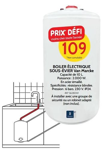 Promotions Boiler électrique sous-évier van marcke - Van Marcke - Valide de 06/03/2018 à 26/03/2018 chez BricoPlanit