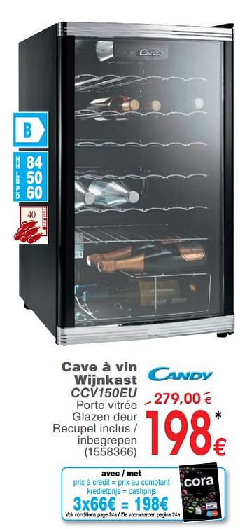 Promoties Cave à vin wijnkast ccv150eu - Candy - Geldig van 06/03/2018 tot 31/03/2018 bij Cora