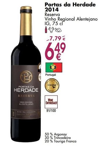 Promoties Portas da herdade 2014 reserva vinho regional alentejano - Rode wijnen - Geldig van 06/03/2018 tot 31/03/2018 bij Cora