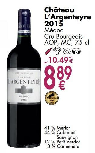 Promoties Château l`argenteyre 2015 médoc cru bourgeois - Rode wijnen - Geldig van 06/03/2018 tot 31/03/2018 bij Cora