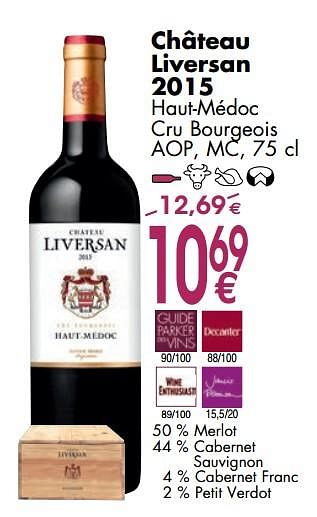 Promoties Château liversan 2015 haut-médoc cru bourgeois - Rode wijnen - Geldig van 06/03/2018 tot 31/03/2018 bij Cora