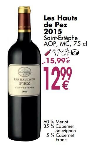 Promoties Les hauts de pez 2015 saint-estèphe - Rode wijnen - Geldig van 06/03/2018 tot 31/03/2018 bij Cora