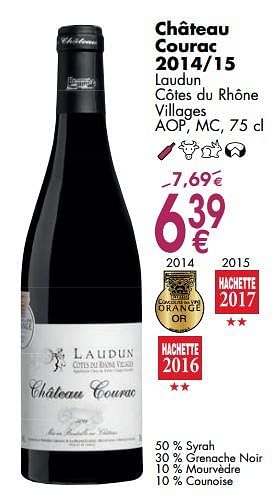Promotions Château courac 2014-15 laudun côtes du rhône villages - Vins rouges - Valide de 06/03/2018 à 31/03/2018 chez Cora