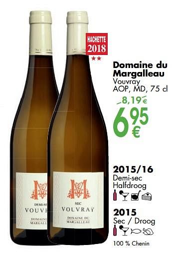 Promoties Domaine du margalleau vouvray - Witte wijnen - Geldig van 06/03/2018 tot 31/03/2018 bij Cora