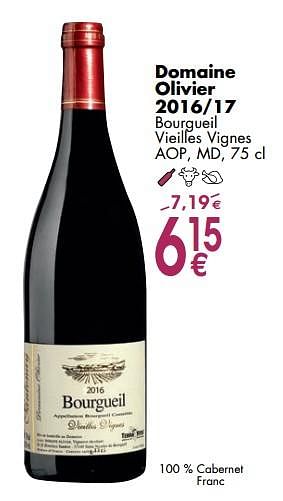 Promotions Domaine olivier 2016-17 bourgueil vieilles vignes - Vins rouges - Valide de 06/03/2018 à 31/03/2018 chez Cora