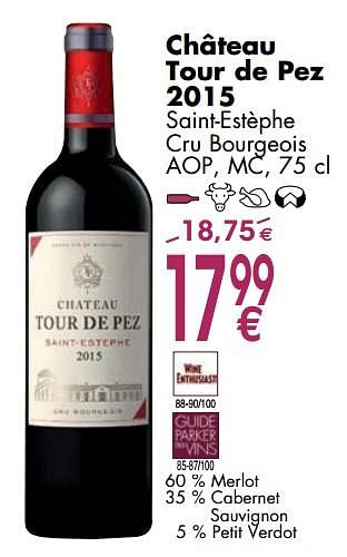 Promoties Château tour de pez 2015 saint-estèphe cru bourgeois - Rode wijnen - Geldig van 06/03/2018 tot 31/03/2018 bij Cora