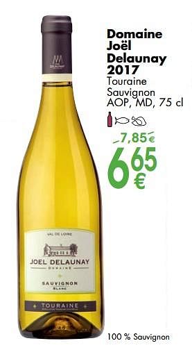 Promotions Domaine joël delaunay 2017 touraine sauvignon - Vins blancs - Valide de 06/03/2018 à 31/03/2018 chez Cora