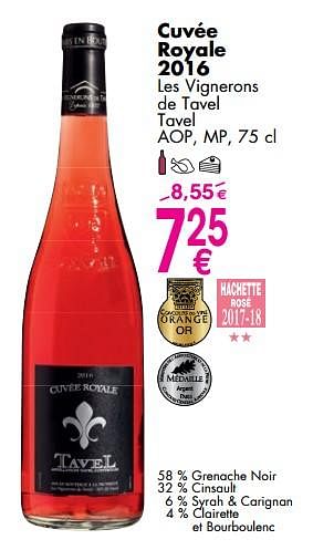 Promotions Cuvée royale 2016 les vignerons de tavel tavel - Vins rosé - Valide de 06/03/2018 à 31/03/2018 chez Cora