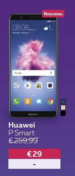 Promotions Huawei p smart - Huawei - Valide de 01/03/2018 à 02/04/2018 chez Proximus