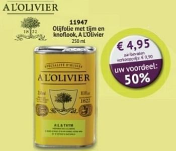 Promotions Olijfolie met tijm en knoflook, a l`olivier - A L'Olivier - Valide de 01/03/2018 à 31/08/2018 chez Bofrost