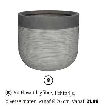 Promoties Pot flow. clayfibre, lichtgrijs - Huismerk - Intratuin - Geldig van 01/03/2018 tot 31/12/2018 bij Intratuin