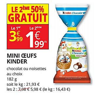 Promotions Mini oeufs kinder - Kinder - Valide de 07/03/2018 à 18/03/2018 chez Auchan Ronq