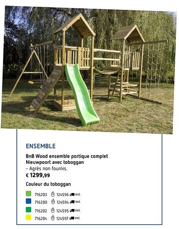Promoties Bnb wood ensemble portique complet nieuwpoort avec toboggan vert pomme - BNB Wood - Geldig van 05/03/2018 tot 31/08/2018 bij Dreamland