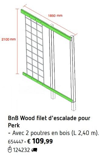 Promoties Bnb wood filet d`escalade pour perk - BNB Wood - Geldig van 05/03/2018 tot 31/08/2018 bij Dreamland