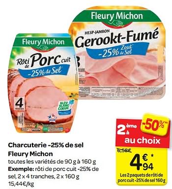 Promoties Charcuterie -25% de sel fleury michon - Fleury Michon - Geldig van 07/03/2018 tot 19/03/2018 bij Carrefour
