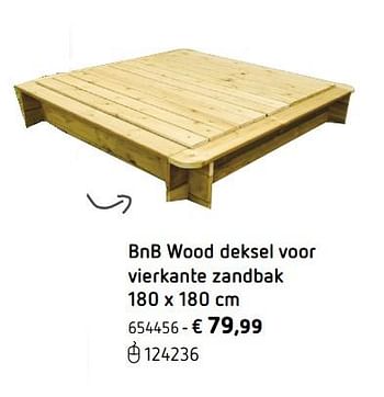 Promoties Bnb wood deksel voor vierkante zandbak - BNB Wood - Geldig van 05/03/2018 tot 31/08/2018 bij Dreamland
