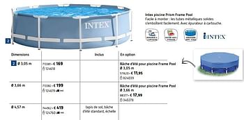 Promotions Intex piscine prism frame pool - Intex - Valide de 05/03/2018 à 31/08/2018 chez Dreamland