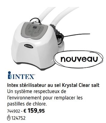 Promotions Intex stérilisateur au sel krystal clear salt - Intex - Valide de 05/03/2018 à 31/08/2018 chez Dreamland