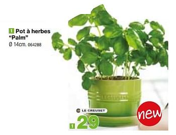 Promoties Pot à herbes palm - Le creuset - Geldig van 06/03/2018 tot 22/04/2018 bij Home & Co