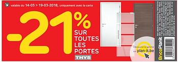 Promotions - 21% sur toutes les portes - Thys - Valide de 14/03/2018 à 19/03/2018 chez BricoPlanit