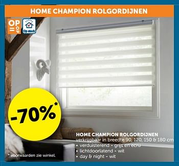 Promoties - 70% home champion rolgordijnen - Home Champion - Geldig van 13/03/2018 tot 02/04/2018 bij Zelfbouwmarkt