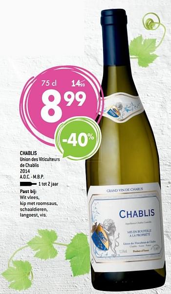 Promoties Chablis union des viticulteurs de chablis 2014 a.o.c. - m.b.p. gilbert - Witte wijnen - Geldig van 14/03/2018 tot 10/04/2018 bij Smatch