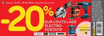 Promotions - 20% sur l`outillage électroportatif - Produit maison - BricoPlanit - Valide de 14/03/2018 à 19/03/2018 chez BricoPlanit