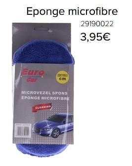 Promoties Eponge microfibre - Euro Car - Geldig van 06/03/2018 tot 31/03/2018 bij Euro Shop