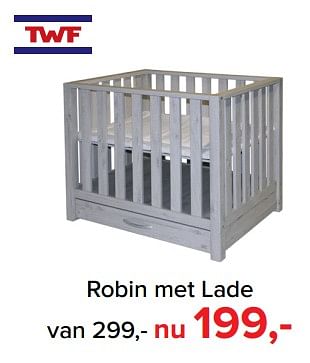 Promoties Twf robin met lade - TWF - Geldig van 05/03/2018 tot 07/04/2018 bij Baby-Dump