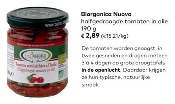 Promoties Biorganica nuova halfgedroogde tomaten in olie - Biorganica - Geldig van 07/03/2018 tot 03/04/2018 bij Bioplanet